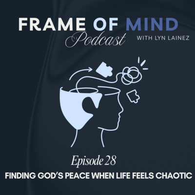 Finding God's Peace When Life Feels Overwhelming