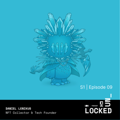 #9 The easiest way to collect digital art with Daniel Lenikus