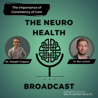 The Importance of Consistency of Care with Dr. Ben LaGard