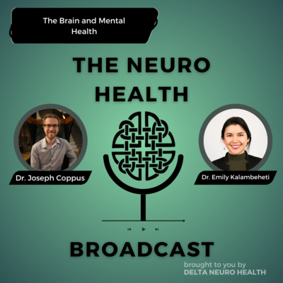 The Brain and Mental Health with Dr. Emily Kalambaheti