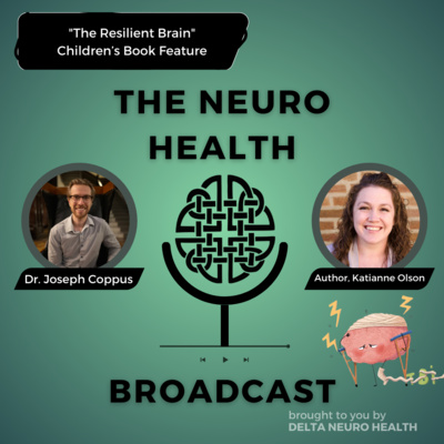 "The Resilient Brain" with Katianne Olson