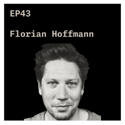 EP43 - "Lead the Change: Empowering Young Entrepreneurs" with Florian Hoffmann