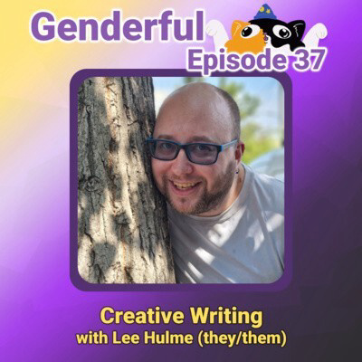 Bonus Episode: Lee on Genderful