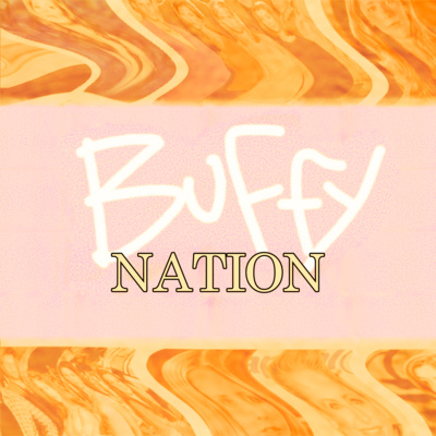 BONUS EPISODE: The Buffy Reboot / Sequel: Strap on your boots and then do it again!