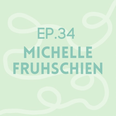 Episode 34: Michelle Fruhschien | Jordan's Syndrome