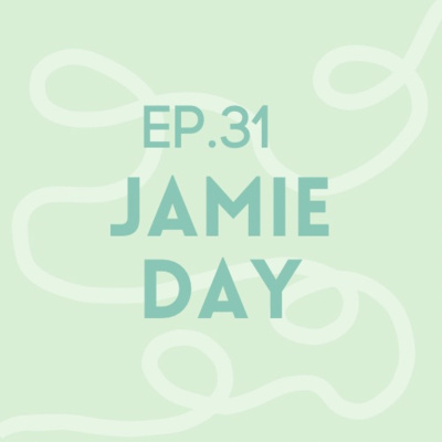 Episode 31: Jamie Day | Medium