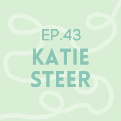 Episode 43: Katie Steer | 6q Chromosomal Deletion (14.3-16.1 deletion)