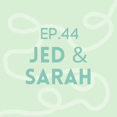 Episode 44: Jed and Sarah Berger | Autism and Down Syndrome