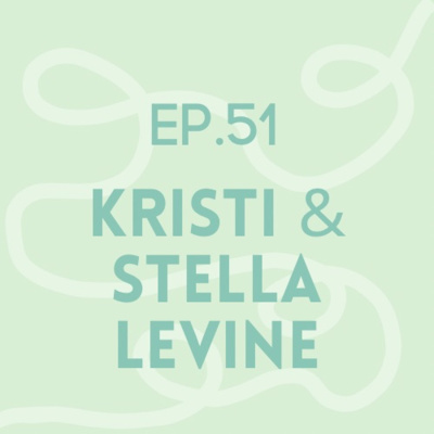 Episode 51: Kristi & Stella Levine | CACNA1A