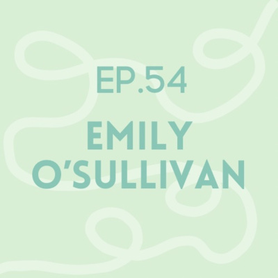 Episode 54: Emily O'Sullivan | Zellweger Syndrome