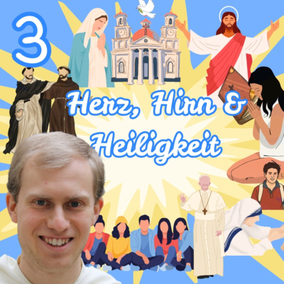 Herz Hirn und Heiligkeit #4 - Br. Josef Maria