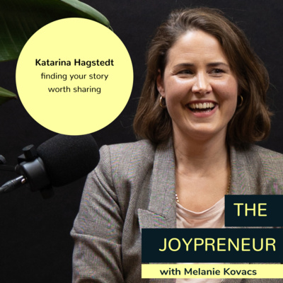Finding your story worth sharing, with Katarina Hagstedt