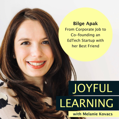 Bilge Apak, from a Corporate Job to Co-founding an EdTech Startup with her Best Friend