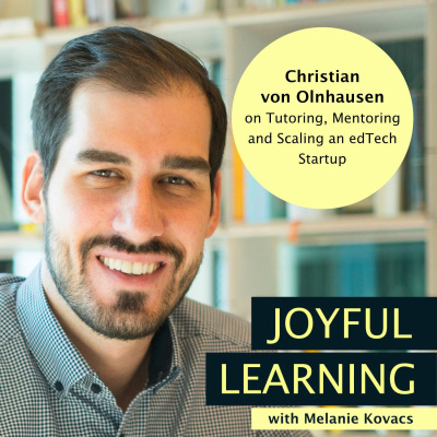 On Tutoring, Mentoring and Scaling an edTech Startup with Christian von Olnhausen