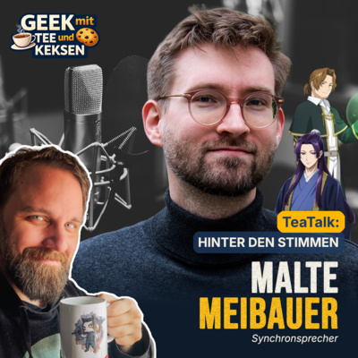 39 - TeaTalk mit Malte Meibauer, der deutschen Stimme von Jinshi