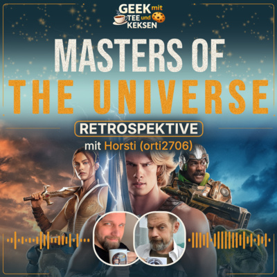 40 - Retrospektive - Master of the Universe mit Horsti (inkl. Verlosung)