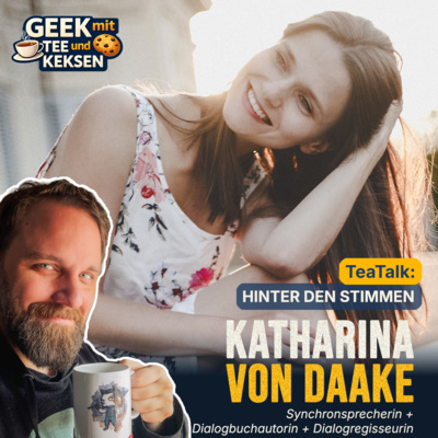 41 - TeaTalk mit Katharina von Daake