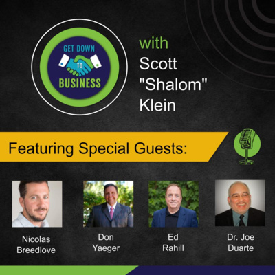 Podcast of “Get Down To Business” – 06/29/2025 - Nicolas Breedlove, Don Yaeger, Ed Rahill, Dr. Joe Duarte