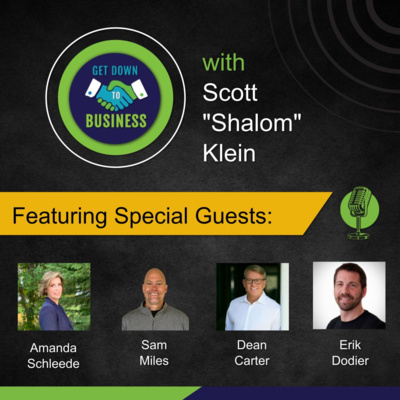 Podcast of “Get Down To Business” – 01/04/2026 - Amanda Schleede, Sam Miles, Dean Carter and Erik Dodier