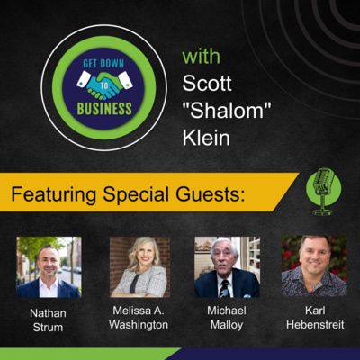 Podcast of “Get Down To Business” – 01/18/2026 - Nathan Strum, Melissa A. Washington, Michael Malloy and Karl Hebenstreit 