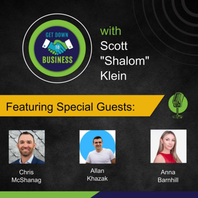 Podcast of “Get Down To Business” – 03/22/2026 - Chris McShanag, Allan Khazak and Anna Barnhill