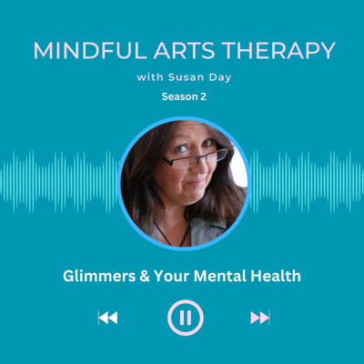 Glimmers and Your Mental Health