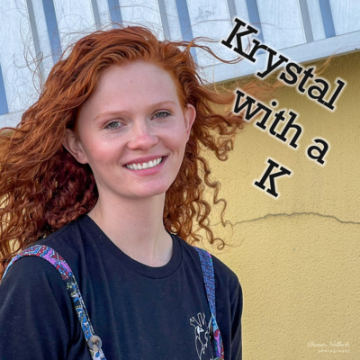 Krystal (with a K)