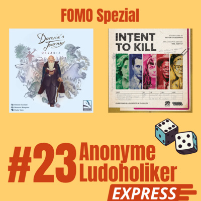#23 Anonyme Ludoholiker Express - FOMO Spezial