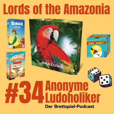 #34 Lords of the Amazonia