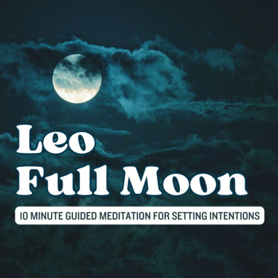 Full Moon Guided Meditation in Leo Energy for Releasing and Letting Go ...