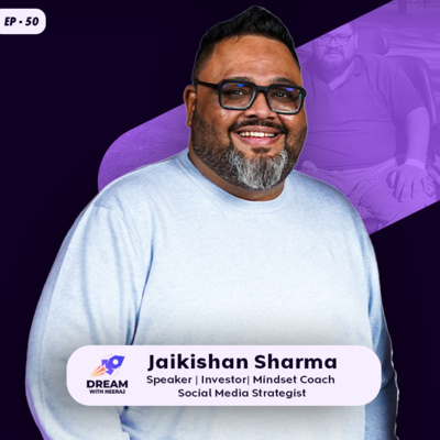 Before Giving Up on Life, Watch This: Jaikishaan Sharma Shares Mindset Shifts to Design Your Life | DWN 50