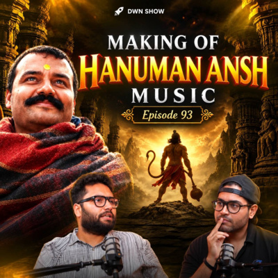 How the Music of Hanuman Ansh Was Made | ft. Rishi Pathak & Sadhu Tiwari | Neem Karoli Baba | DWN 93