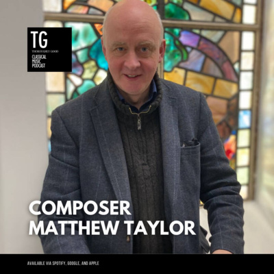 163: Composer Matthew Taylor 