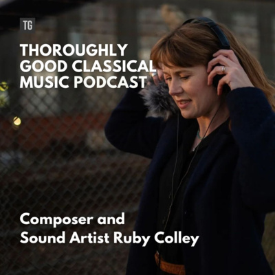 220: Composer and Sound Artist Ruby Colley