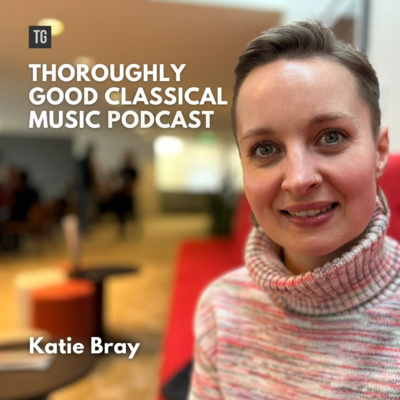 223: Mezzo Soprano Katie Bray
