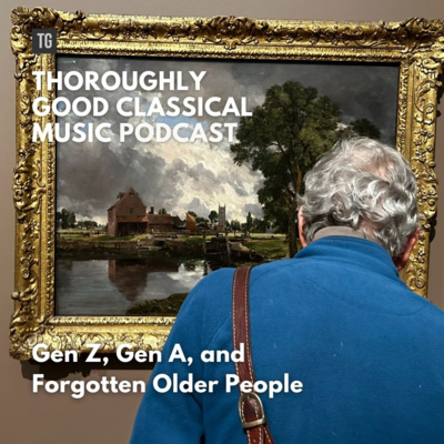 225: Gen Z, Gen A, and Forgotten Older People