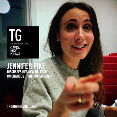 24: Violinist Jennifer Pike talks about her new album release "The Polish Violin"