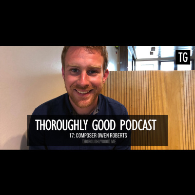 17: 'Now the Hero' composer Owen Roberts