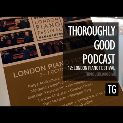 13: Charles Owen and Katya Apekisheva preview the London Piano Festival
