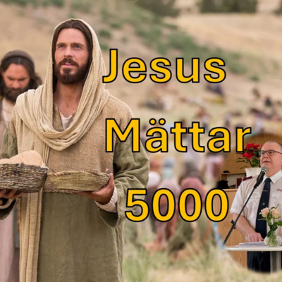 "Jesus mättar 5000" med Rickard Carlsson