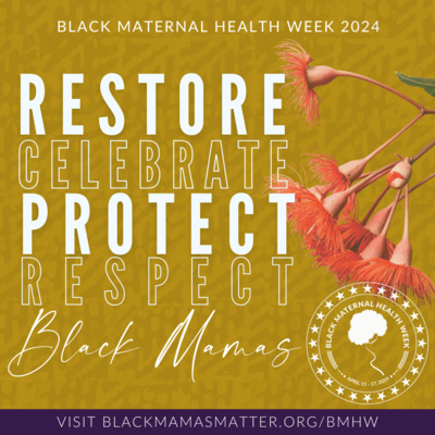 Ep.6 Black Maternal Health Week with Doula Samantha of DC Metro Maternity