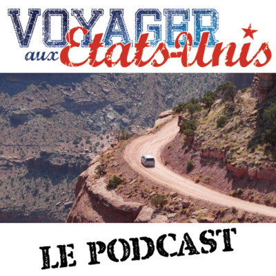 Road trip Etats-Unis, les 10 erreurs à éviter dans l'élaboration de son circuit by Voyager-aux-Etats-Unis.com Le Podcast