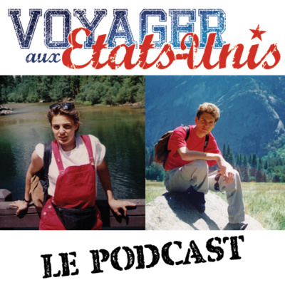 Voyager aux Etats-Unis : Les Origines by Voyager-aux-Etats-Unis.com Le Podcast