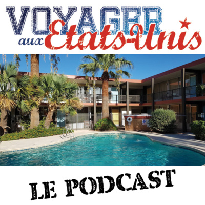 Choisir et réserver vos hôtels aux Etats-Unis by Voyager-aux-Etats-Unis.com Le Podcast
