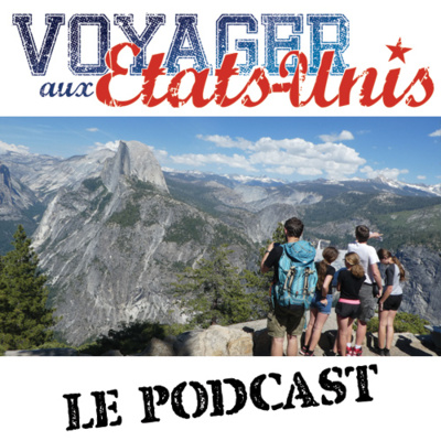Tout Savoir sur le Parc de Yosemite : Saisons, Hébergement, Randonnées Incontournables by Voyager-aux-Etats-Unis.com Le Podcast