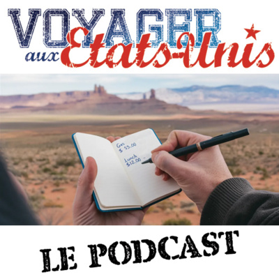 Quel budget prévoir pour partir en vacances aux Etats-Unis ? by Voyager-aux-Etats-Unis.com Le Podcast