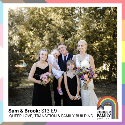 Queer Love, Transition and Family Building