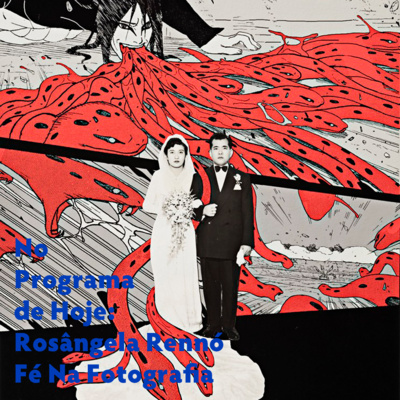 No Programa de Hoje: Rosângela Rennó - Fé Na Fotografia