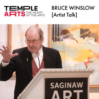 Bruce Winslow - Painter - Artist Talk at The Saginaw Art Museum & Gardens