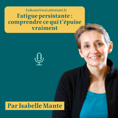 Fatigue persistante : comprendre ce qui t’épuise vraiment